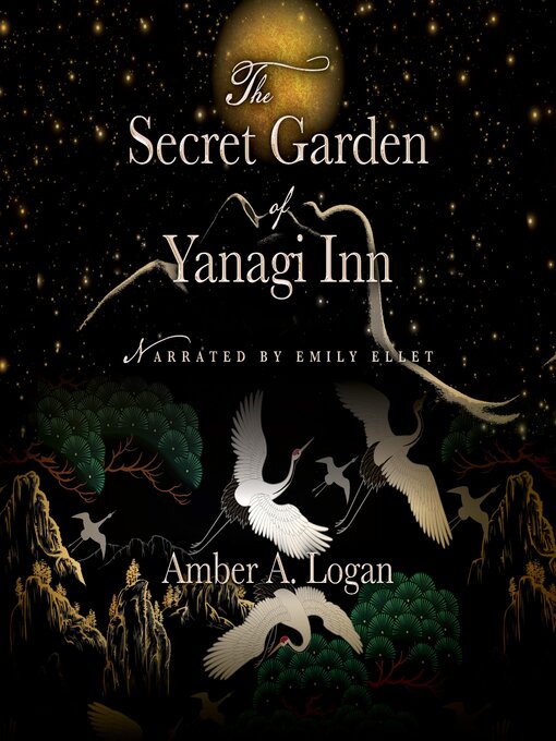 Title details for The Secret Garden of Yanagi Inn by Amber A. Logan - Wait list
